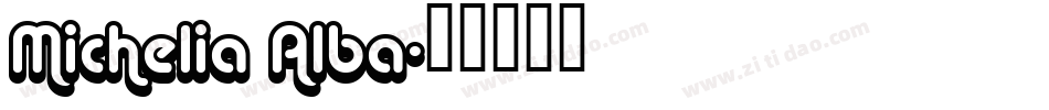Michelia Alba字体转换